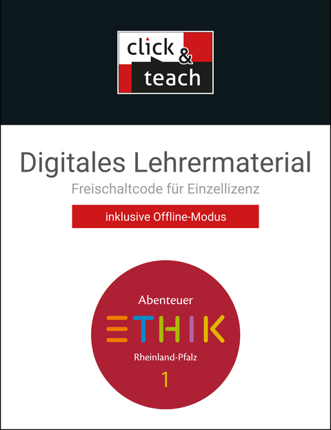 Abenteuer Ethik &ndash; Rheinland-Pfalz / Abenteuer Ethik RLP click & teach 1 Box - Simone Knjasew, Stefanie Perraut-Wendland, J&ouml;rg Peters, Martina Peters, Hannelore Piehler, Bernd Rolf, Veronika von Wachter
