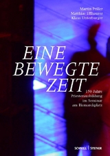 Eine bewegte Zeit - 