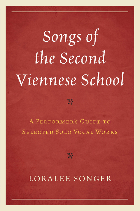 Songs of the Second Viennese School -  Loralee Songer