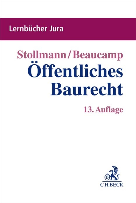 &Ouml;ffentliches Baurecht - Frank Stollmann, Guy Beaucamp