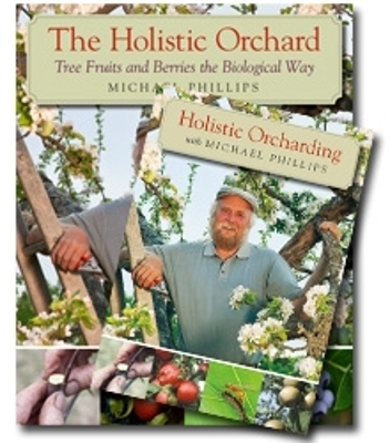 The Holistic Orchard (Book & DVD Bundle) - Michael Phillips