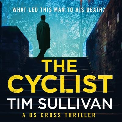 The Cyclist - Tim Sullivan