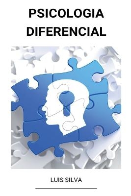 Psicologia Diferencial - Luis Silva