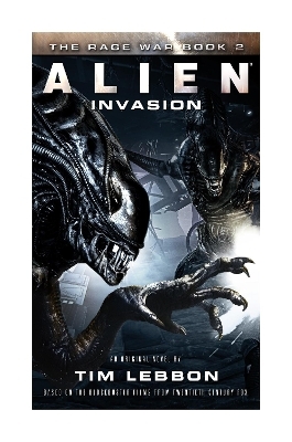 Alien - Invasion - Tim Lebbon
