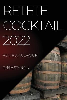 Retete Cocktail 2022 - Tania Stanciu