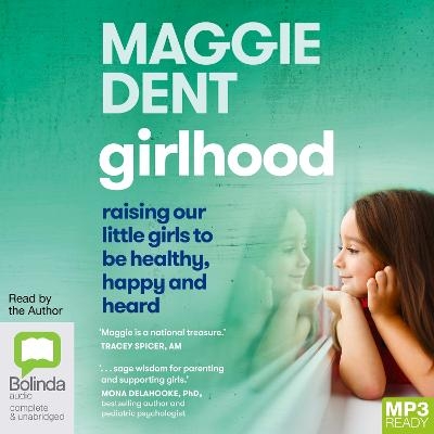 Girlhood - Maggie Dent