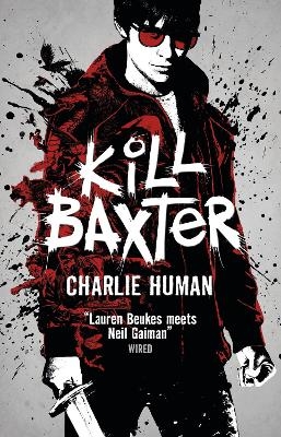 Kill Baxter - Charlie Human