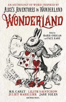 Wonderland: An Anthology - Marie O'Regan, Paul Kane, Angela Slatter, James Lovegrove, Alison Littlewood
