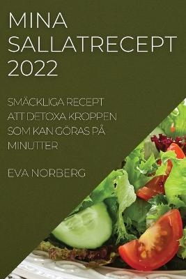 Mina Sallatrecept 2022 - Eva Norberg