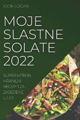 Moje Slastne Solate 2022 - Igor Logar