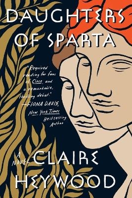 Daughters of Sparta - Claire Heywood
