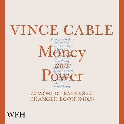 Money and Power - Vince Cable