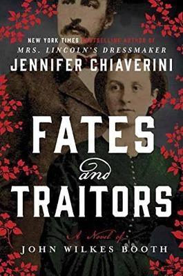 Fates And Traitors - Jennifer Chiaverini