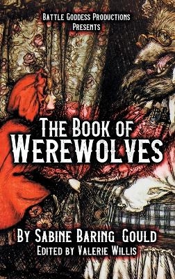 The Book of Werewolves with Illustrations - Sabine Baring-Gould