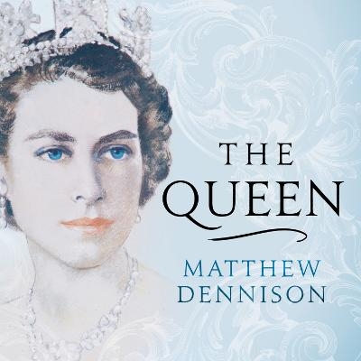 The Queen - Matthew Dennison
