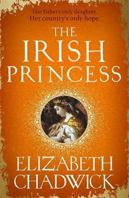 The Irish Princess - Elizabeth Chadwick