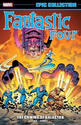 Fantastic Four Epic Collection: The Coming Of Galactus