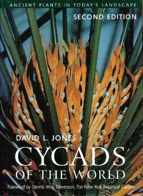 Cycads of the World - David L. Jones