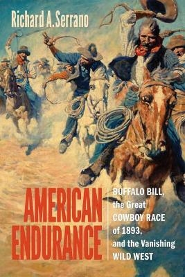 American Endurance - Richard A. Serrano