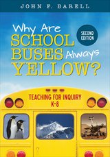 Why Are School Buses Always Yellow? - John F. Barell