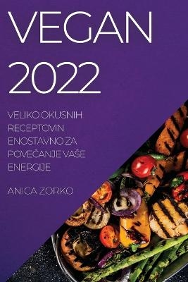Vegan 2022 - Anica Zorko