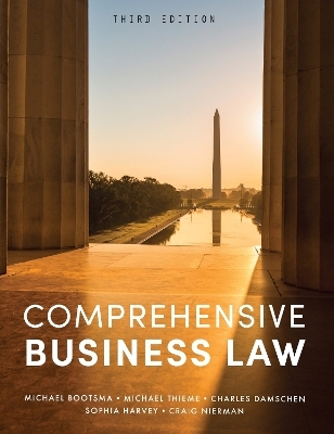 Comprehensive Business Law - Michael Bootsma, Michael Thieme, Charles Damschen, Sophia Harvey