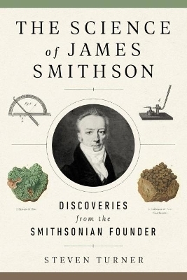 The Science of James Smithson - Steven Turner