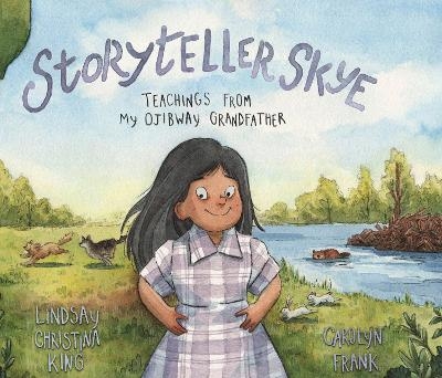 Storyteller Skye - Lindsay Christina King