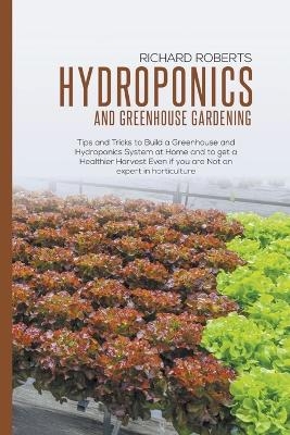 Hydroponics And Greenhouse Gardening