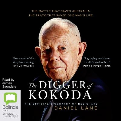 The Digger of Kokoda - Daniel Lane