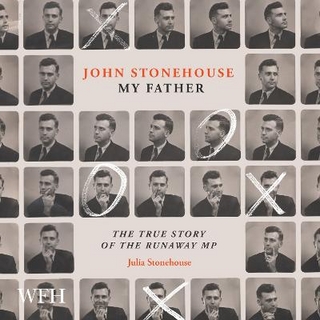 John Stonehouse, My Father