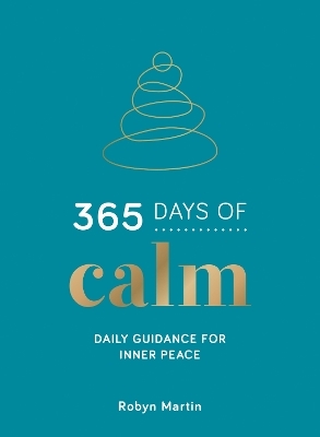 365 Days of Calm - Robyn Martin