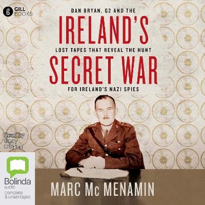 Ireland's Secret War - Marc McMenamin