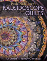 Paula Nadelsterns Kaleidoscope Quilts -  Paula Nadelstern