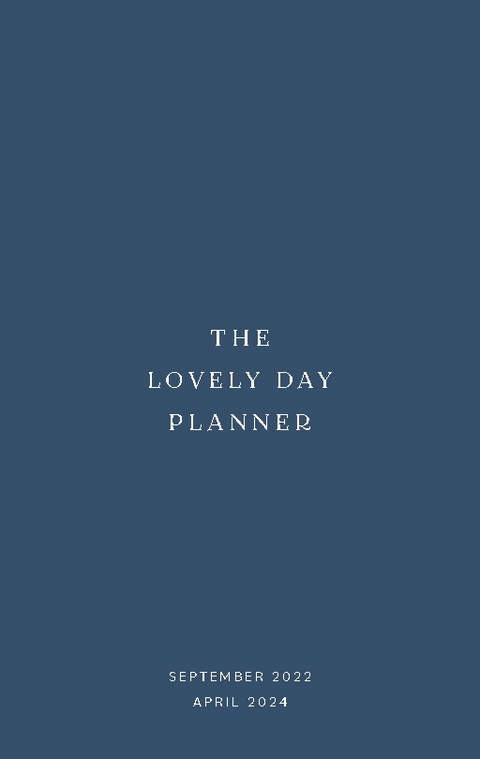 The Lovely Day Planner - Lina Marie Walbracht