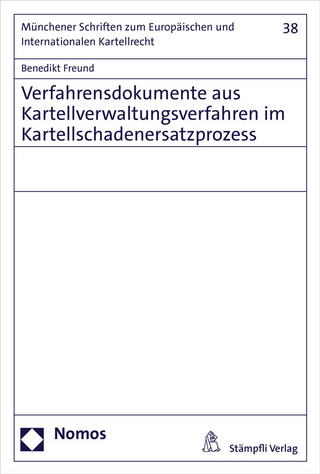 Verfahrensdokumente aus Kartellverwaltungsverfahren im Kartellschadenersatzprozess