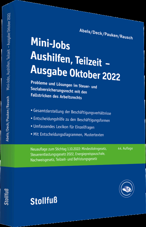 Mini-Jobs, Aushilfen, Teilzeit - Ausgabe Oktober 2022 - Andreas Abels, Thomas Pauken, Wolfgang Deck, Rainer Rausch