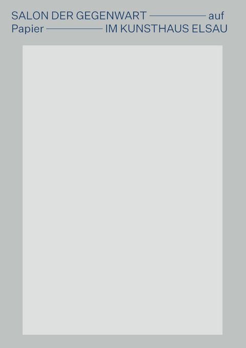 Salon der Gegenwart auf Papier im Kunsthaus Elsau - 