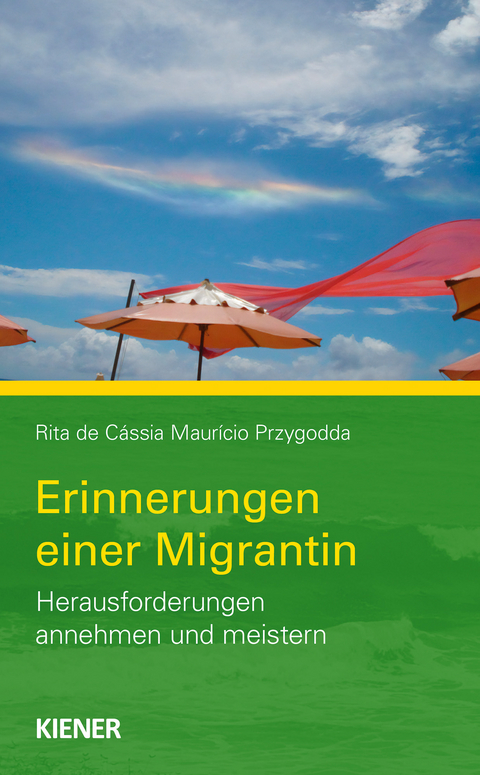 Erinnerungen einer Migrantin - Rita Przygodda