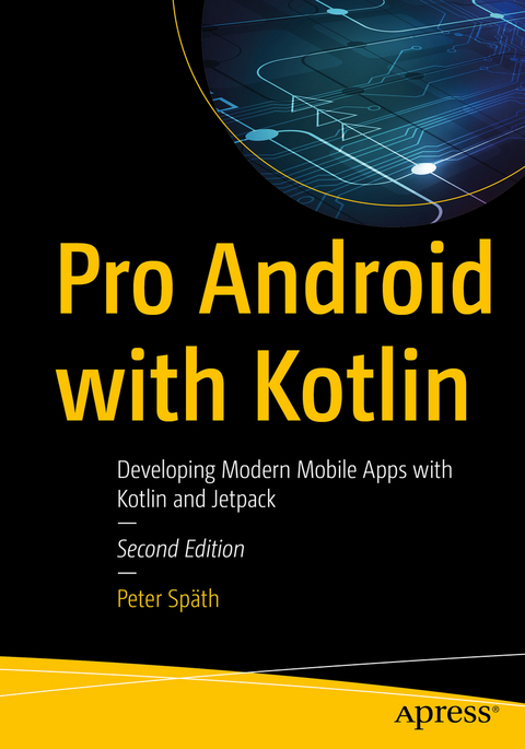 Pro Android with Kotlin - Peter Sp&auml;th