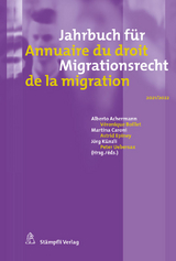 Jahrbuch f&uuml;r Migrationsrecht 2021/2022 Annuaire du droit de la migration 2021/2022 - 