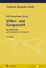 V&ouml;lker- und Europarecht - Rolf Schwartmann