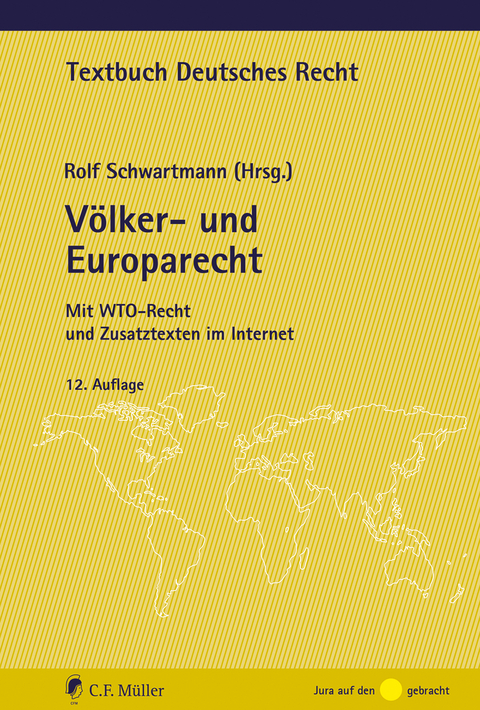 V&ouml;lker- und Europarecht - Rolf Schwartmann