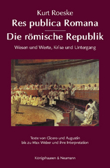 Res publica Romana &ndash; Die r&ouml;mische Republik - Kurt Roeske