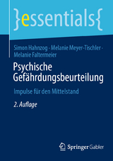 Psychische Gefährdungsbeurteilung - Hahnzog, Simon; Meyer-Tischler, Melanie; Faltermeier, Melanie