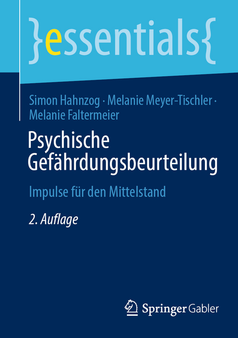Psychische Gef&auml;hrdungsbeurteilung - Simon Hahnzog, Melanie Meyer-Tischler, Melanie Faltermeier