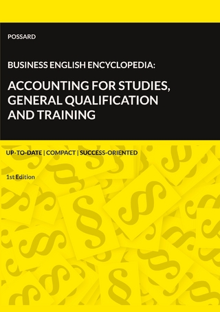 Business English Encyclopedia: Accounting for Studies, General Qualification and Training.