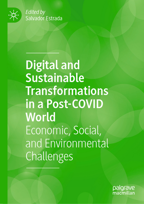 Digital and Sustainable Transformations in a Post-COVID World - 