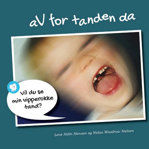 Av for tanden da - Lene Holm Hansen