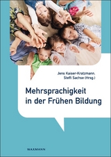 Mehrsprachigkeit in der Frühen Bildung - 